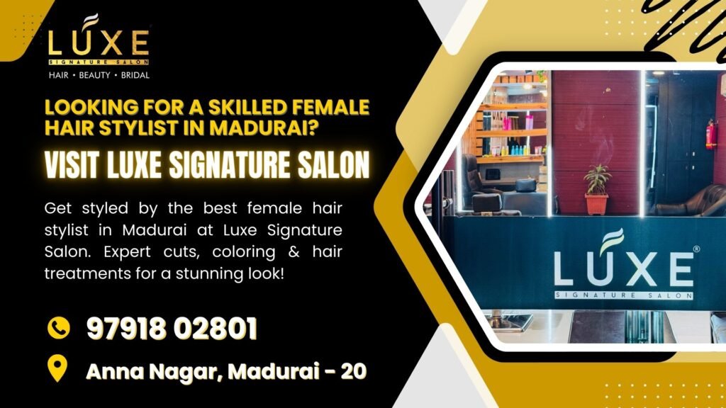 Female Hair Stylist in Madurai
