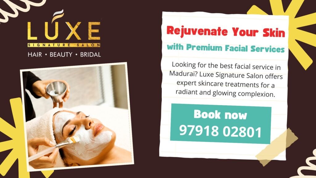 facial service in madurai