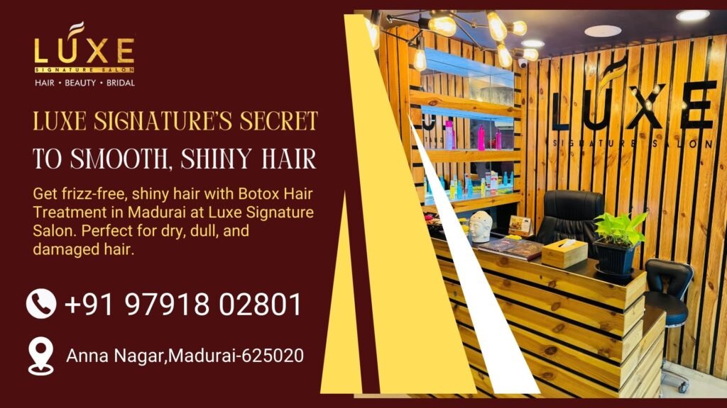 botox hair treatment in madurai