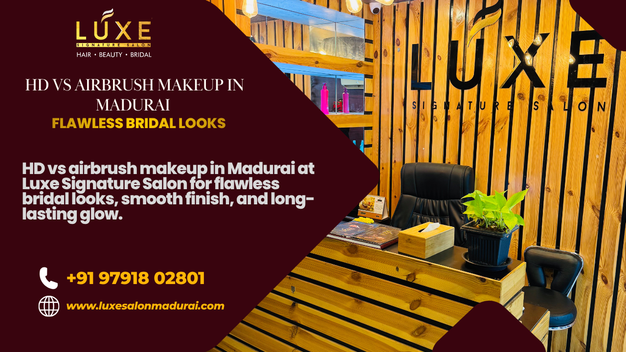 _HD vs airbrush makeup in Madurai (1)